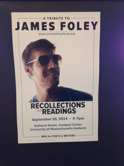 Poster of the UMASS Amherst Tribute for Jim Foley. Photo credit: Shauna Seliy